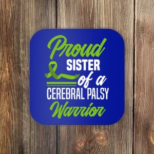 Proud Sister Of A Cerebral Palsy Warrior Cerebral Palsy Gift Coaster