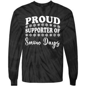 Proud Supporter Of Snow Days Funny Christmas Teacher Life Tie-Dye Long Sleeve Shirt