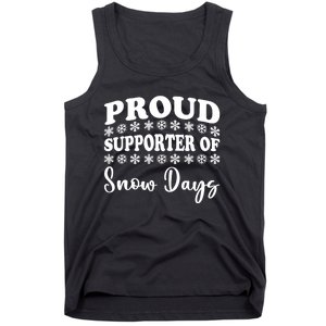 Proud Supporter Of Snow Days Funny Christmas Teacher Life Tank Top