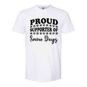 Proud Supporter Of Snow Days Funny Christmas Teacher Life Softstyle CVC T-Shirt