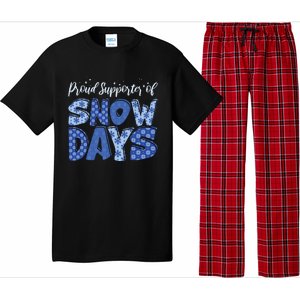 Proud Supporter Of Snow Days Teacher Christmas Gift Pajama Set