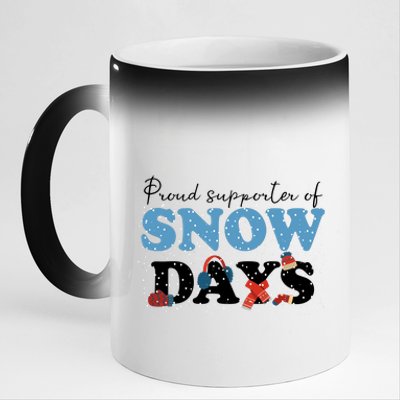 Proud Supporter Of Snow Days Funny Winter 11oz Black Color Changing Mug