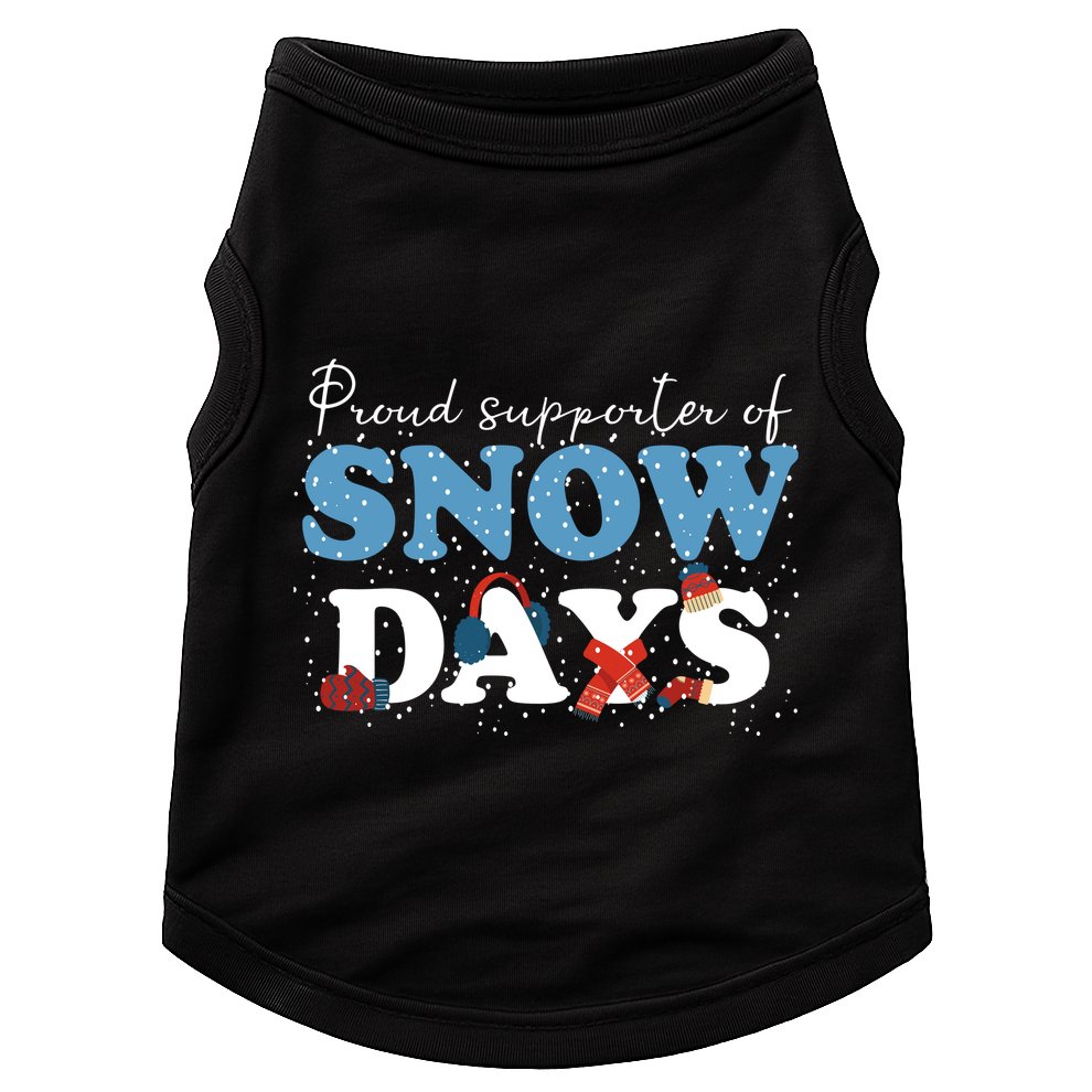 Proud Supporter Of Snow Days Funny Winter Doggie Tank