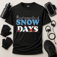 Proud Supporter Of Snow Days Funny Winter Cooling Performance Crew T-Shirt