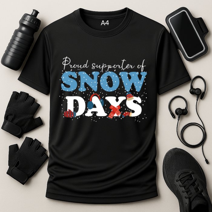 Proud Supporter Of Snow Days Funny Winter Cooling Performance Crew T-Shirt