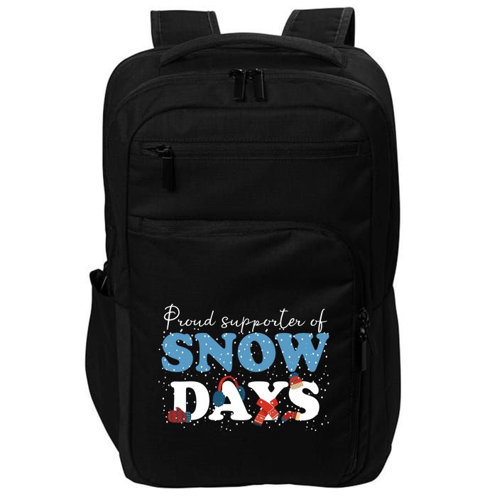 Proud Supporter Of Snow Days Funny Winter Impact Tech Backpack