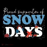 Proud Supporter Of Snow Days Funny Winter Drawstring Bag