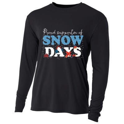 Proud Supporter Of Snow Days Funny Winter Cooling Performance Long Sleeve Crew