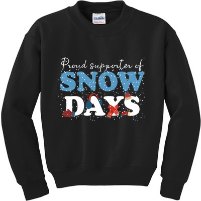 Proud Supporter Of Snow Days Funny Winter Kids Sweatshirt