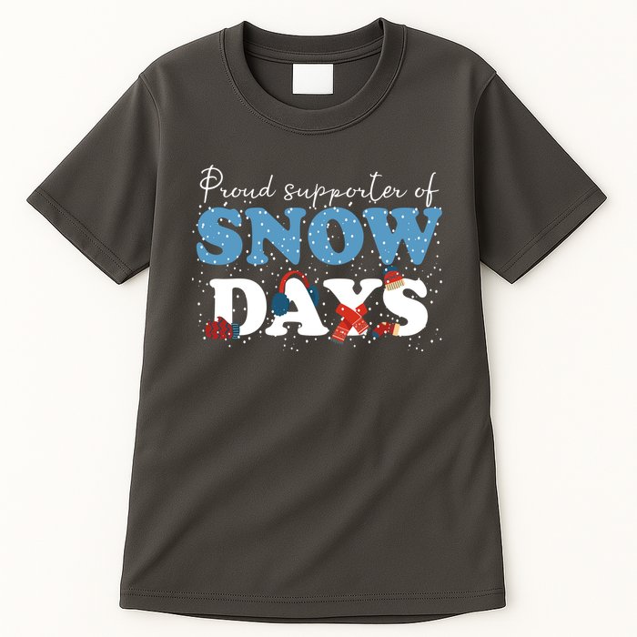 Proud Supporter Of Snow Days Funny Winter Tall T-Shirt