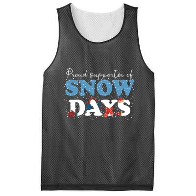 Proud Supporter Of Snow Days Funny Winter Mesh Reversible Basketball Jersey Tank