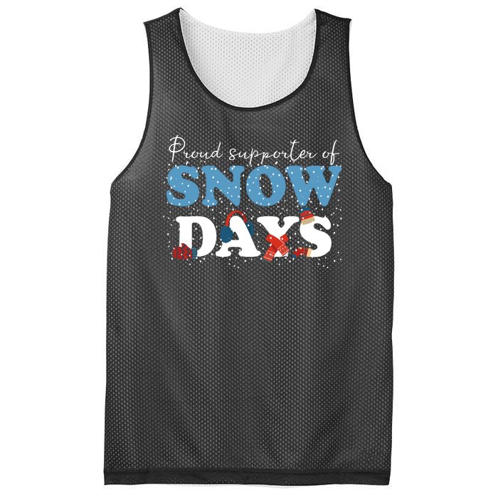 Proud Supporter Of Snow Days Funny Winter Mesh Reversible Basketball Jersey Tank