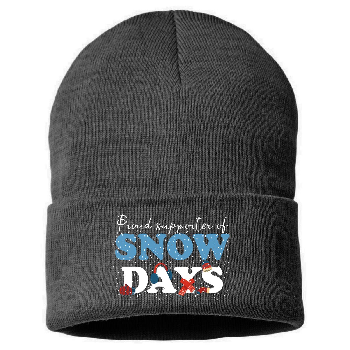 Proud Supporter Of Snow Days Funny Winter Sustainable Knit Beanie