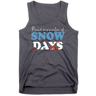 Proud Supporter Of Snow Days Funny Winter Tank Top