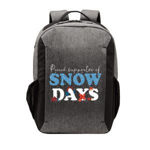 Proud Supporter Of Snow Days Funny Winter Vector Backpack