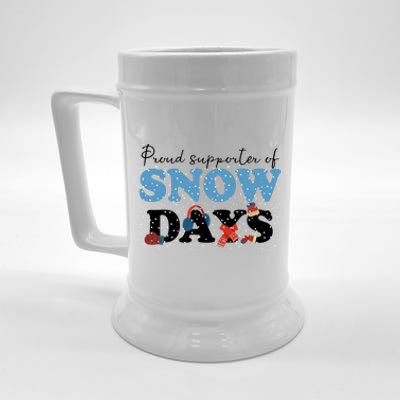 Proud Supporter Of Snow Days Funny Winter Beer Stein