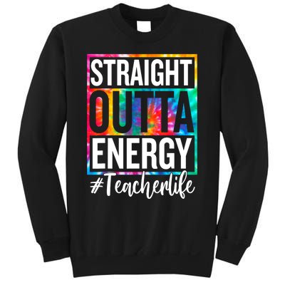 Paraprofessional Straight Outta Energy Teacher Life Gifts Sweatshirt