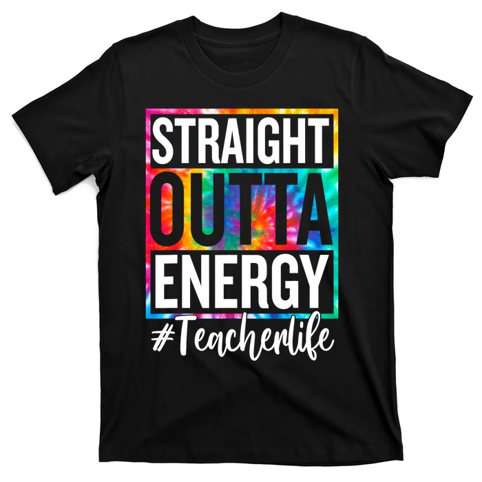 Paraprofessional Straight Outta Energy Teacher Life Gifts T-Shirt