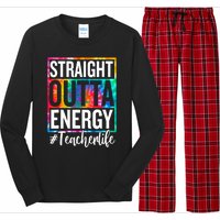 Paraprofessional Straight Outta Energy Teacher Life Gifts Long Sleeve Pajama Set