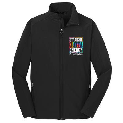 Paraprofessional Straight Outta Energy Teacher Life Gifts Core Soft Shell Jacket