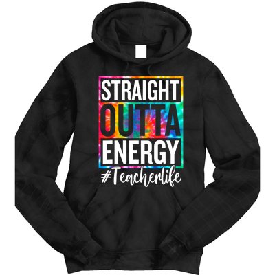 Paraprofessional Straight Outta Energy Teacher Life Gifts Tie Dye Hoodie