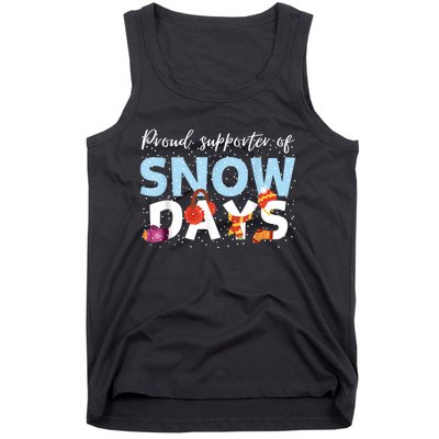 Proud Supporter Of Snow Days Funny Teacher Crew Tank Top