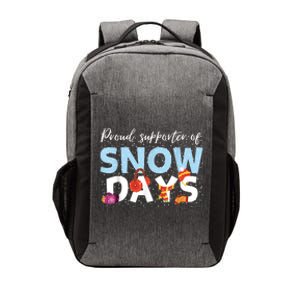 Proud Supporter Of Snow Days Funny Teacher Crew Vector Backpack