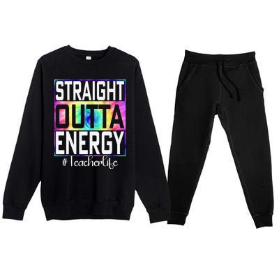 Paraprofessional Straight Outta Energy Teacher Life Gifts Premium Crewneck Sweatsuit Set