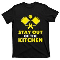 Pickleball Stay Out Of The Kitchen T-Shirt