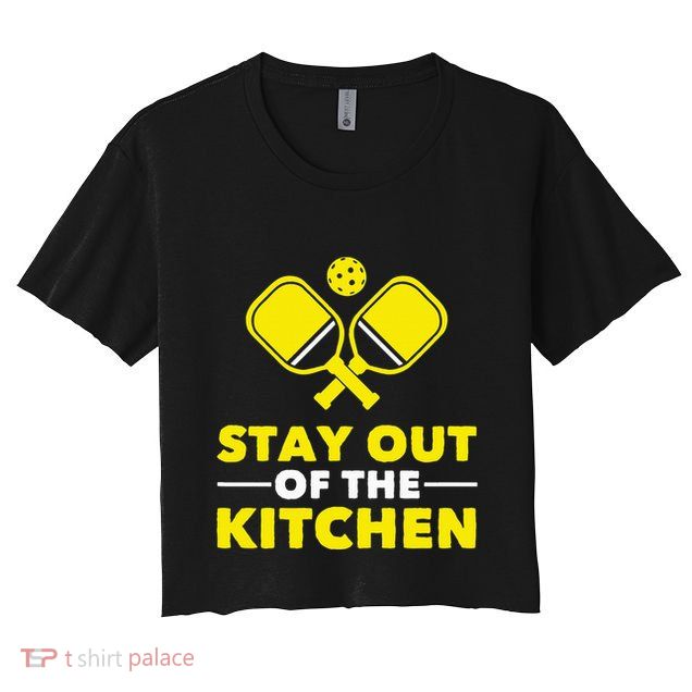 Pickleball Stay Out Of The Kitchen Crop Top