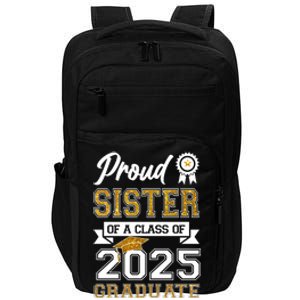 Proud Sister Of A Class Of 2025 Graduate Impact Tech Backpack