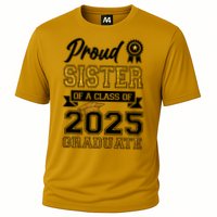 Proud Sister Of A Class Of 2025 Graduate Cooling Performance Crew T-Shirt