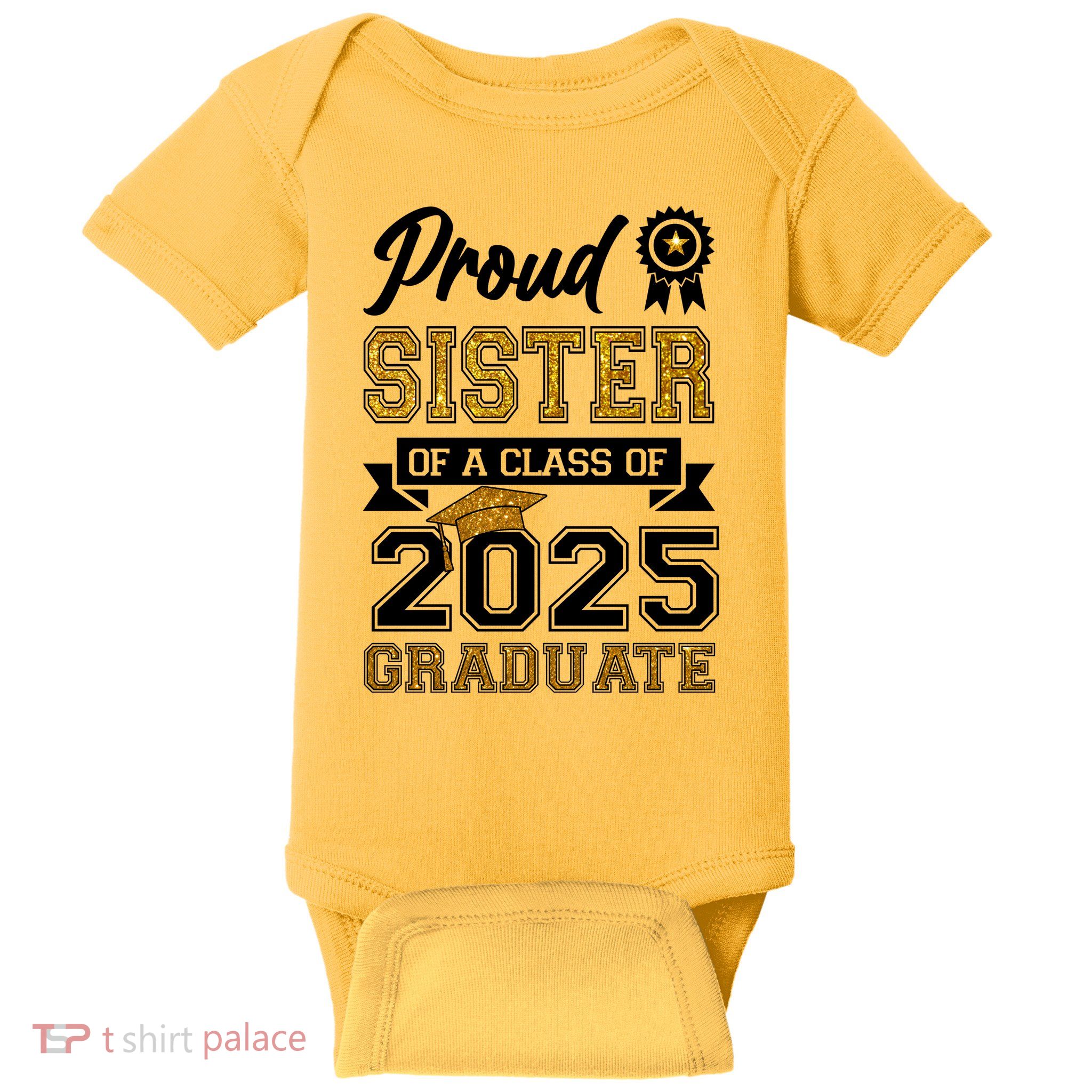 Proud Sister Of A Class Of 2025 Graduate Baby Bodysuit