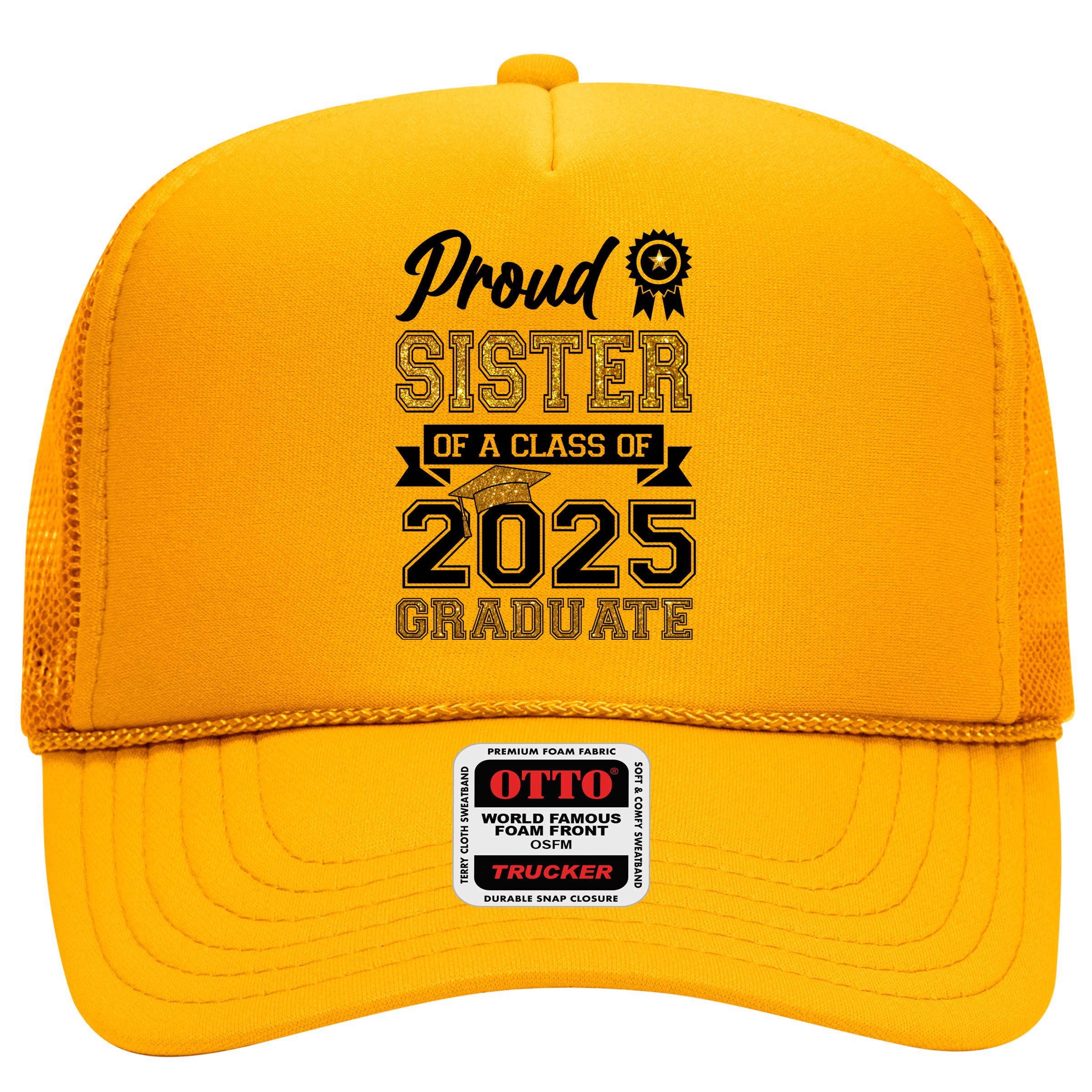 Proud Sister Of A Class Of 2025 Graduate Hat