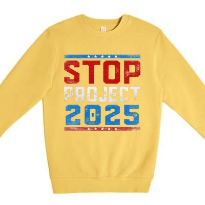 Prodemocracy Stop Project 2025 Presidential Election 2024 Premium Crewneck Sweatshirt