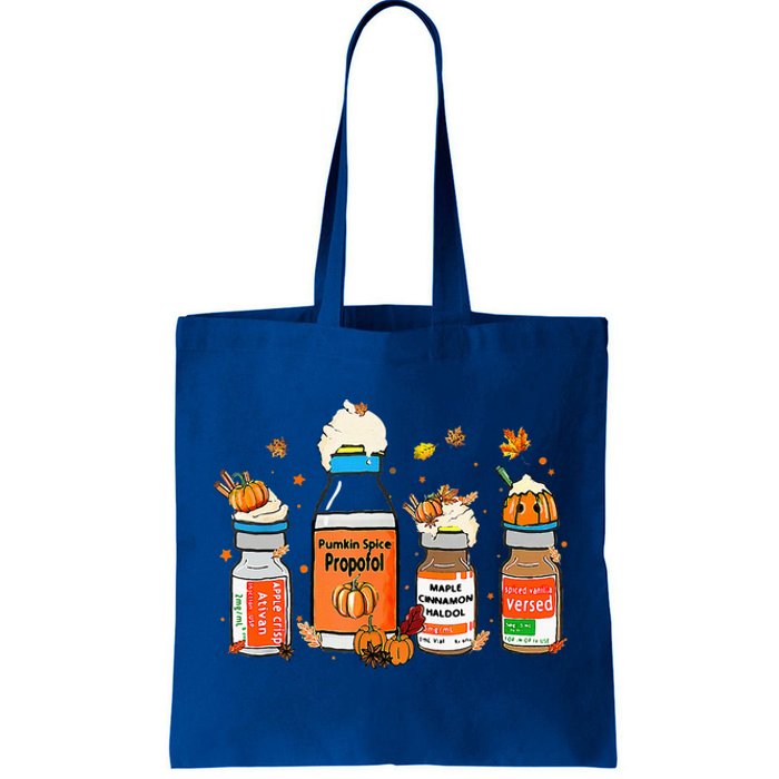 Pumpkin Spice Propofol Ativan Versed Haldol Halloween Nurse Tote Bag