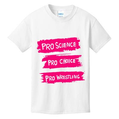 Pro Science Pro Choice Pro Wrestling Kids T-Shirt