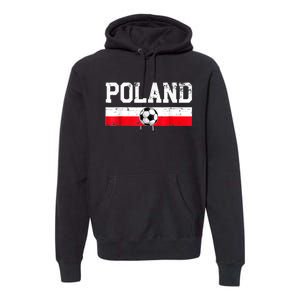 Polish Soccer  Poland Flag Jersey Football Fans Premium Hoodie