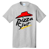 Pizza Slut Tall T-Shirt