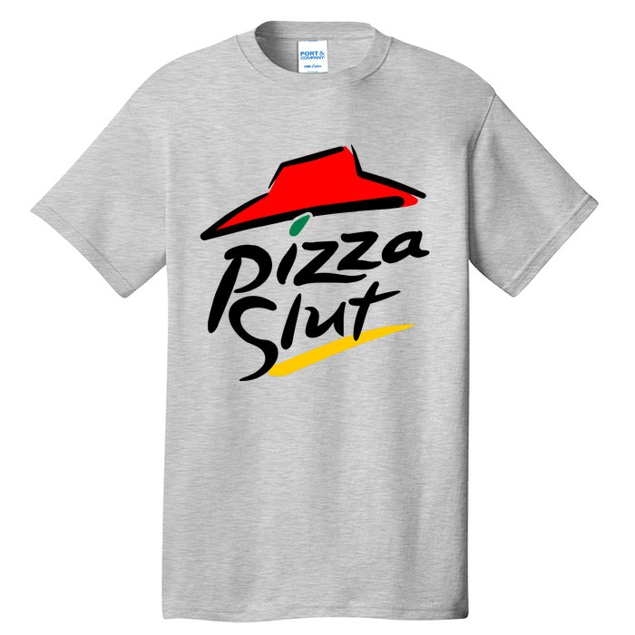 Pizza Slut Tall T-Shirt