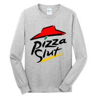 Pizza Slut Tall Long Sleeve T-Shirt