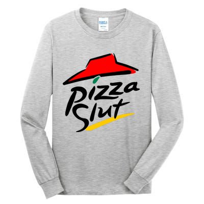 Pizza Slut Tall Long Sleeve T-Shirt