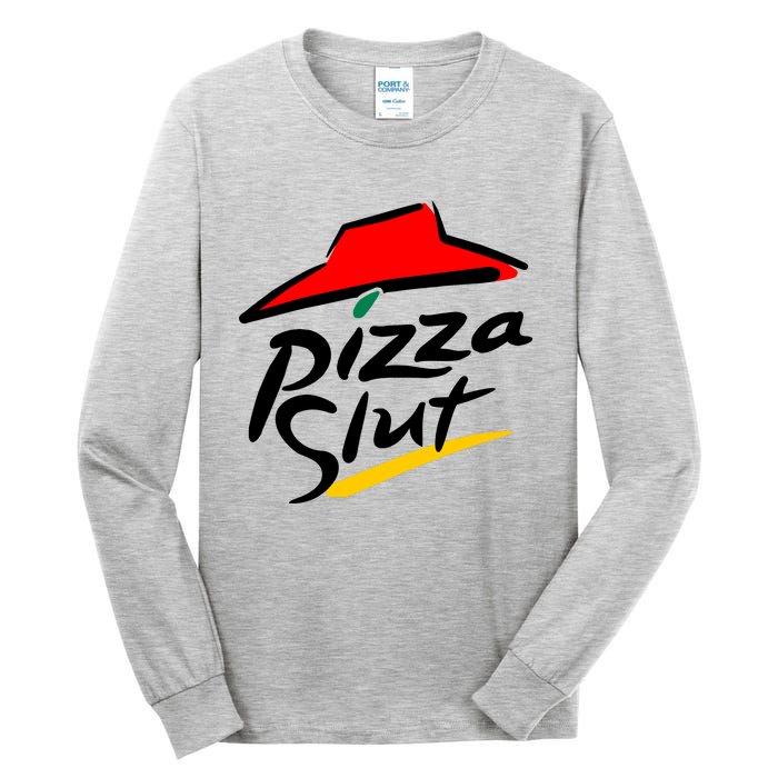 Pizza Slut Tall Long Sleeve T-Shirt