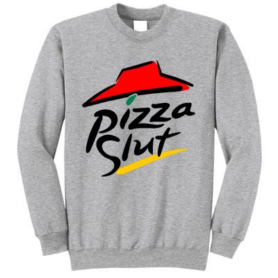 Pizza Slut Sweatshirt