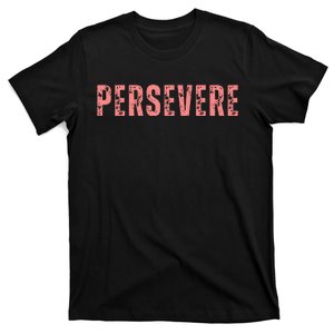 Persevere Script T-Shirt