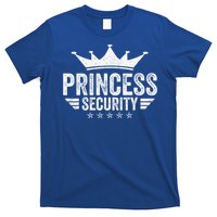 Princess Security Parents Dads Moms T-Shirt