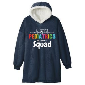 Pediatrics Squad Pediatrician Pediatric Nurse Meaningful Gift Hooded Wearable Blanket