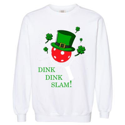 Pickleball St Patricks Day Leprechaun Dink Dink Slam Garment-Dyed Sweatshirt