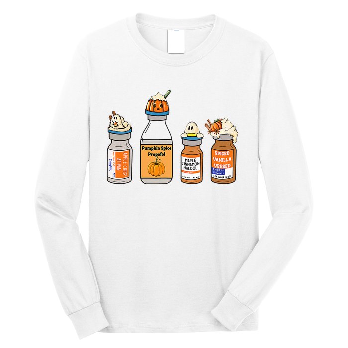 Pumpkin Spice Propofol Ativan Versed Haldol Nurse Halloween Long Sleeve Shirt