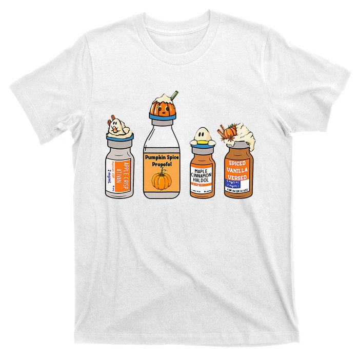 Pumpkin Spice Propofol Ativan Versed Haldol Nurse Halloween T-Shirt